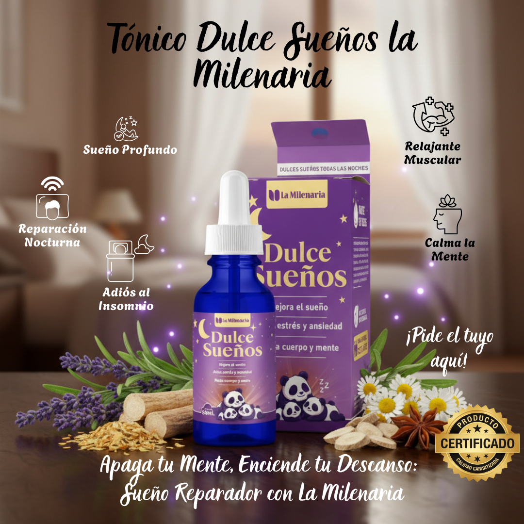 Tónico Dulce Sueños la Milenaria