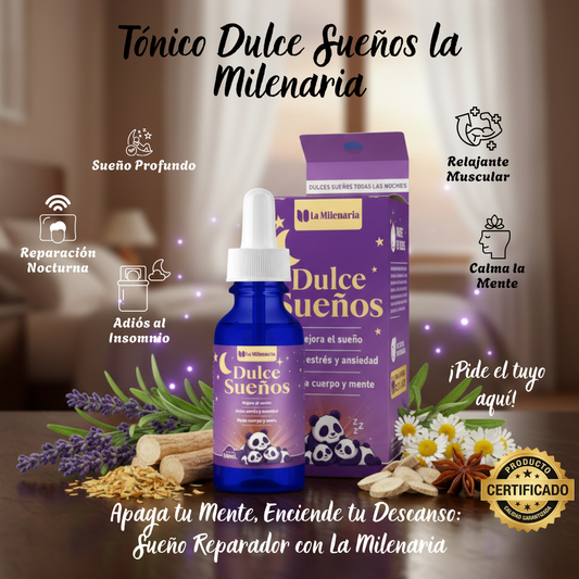 Tónico Dulce Sueños la Milenaria
