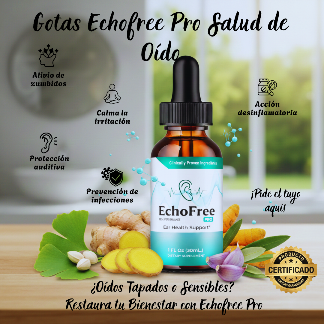 Gotas Echofree Pro Salud de Oído